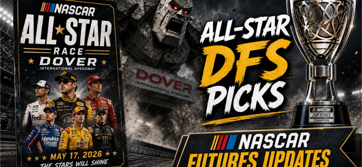 NASCAR All-Star Race 2026 DFS Picks I NASCAR Gambling Podcast (Ep. 796)
