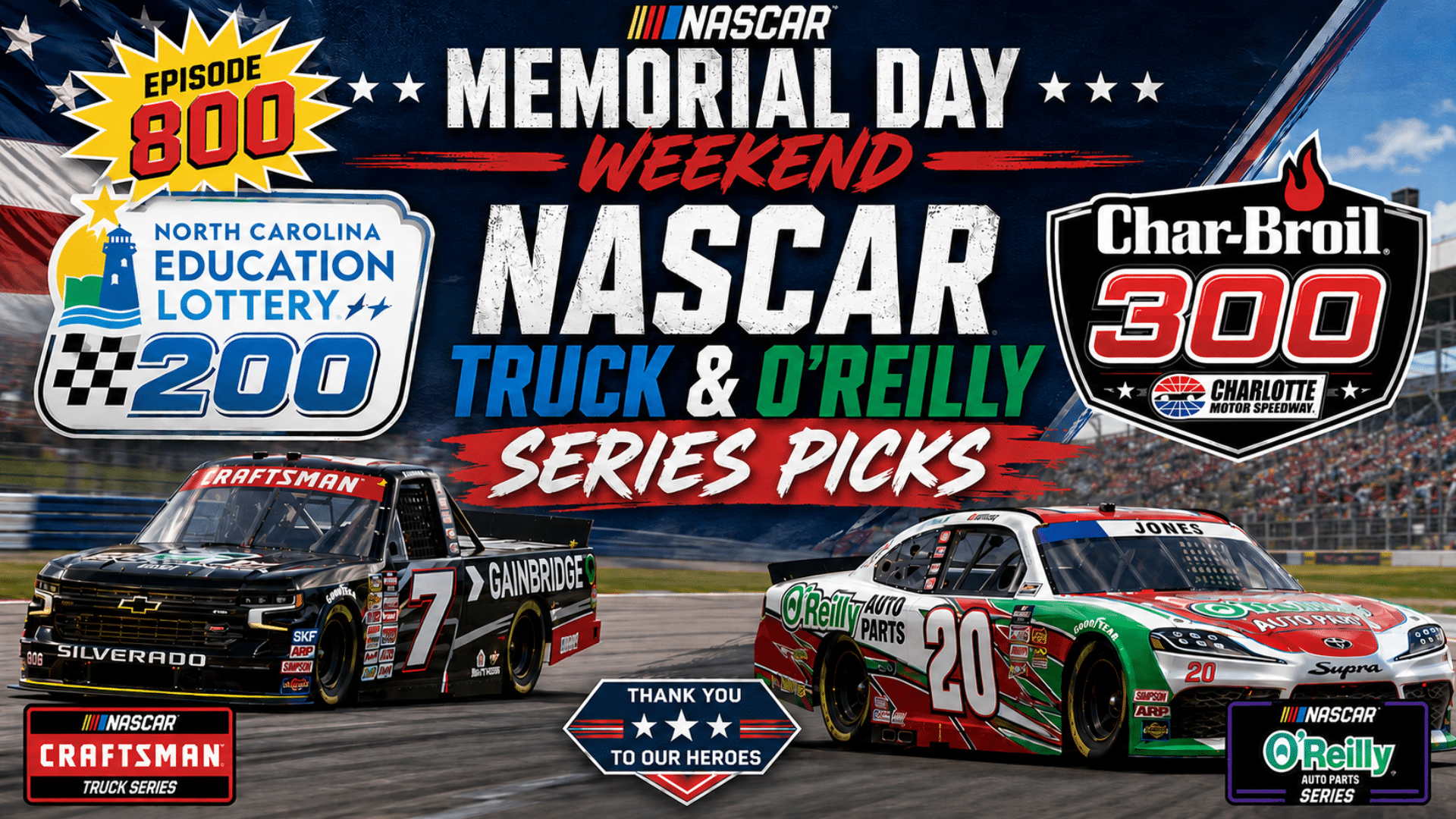 NASCAR Charlotte Spring 2026 Trucks & O'Reilly Series Betting Picks I NASCAR Gambling Podcast (Ep. 800)