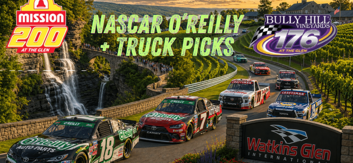 NASCAR Watkins Glen Truck & O'Reilly Series Betting Picks 2026 I NASCAR Gambling Podcast (Ep. 791)