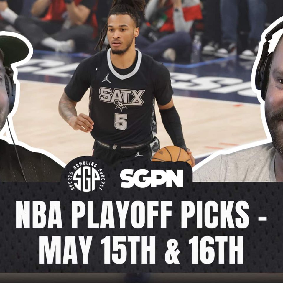 NBA Playoff Picks - May 15th & 16th