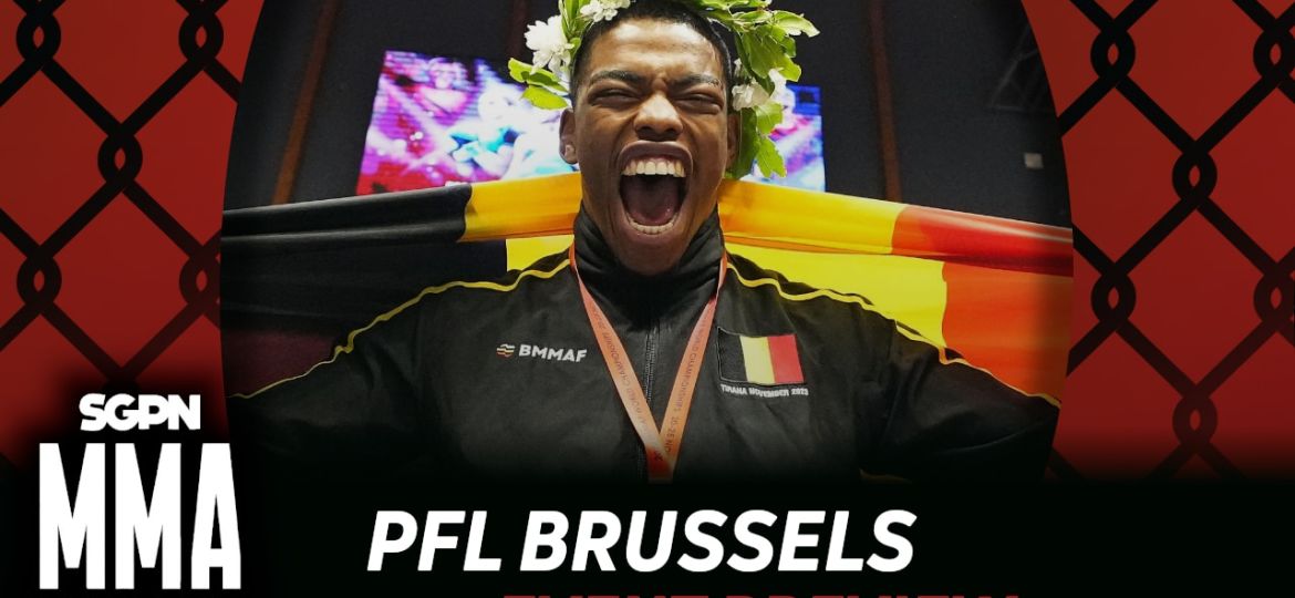 PFL Brussels Betting Guide (Hit Him in the Head Really Hard) | MMA Gambling Podcast (Ep.1089)