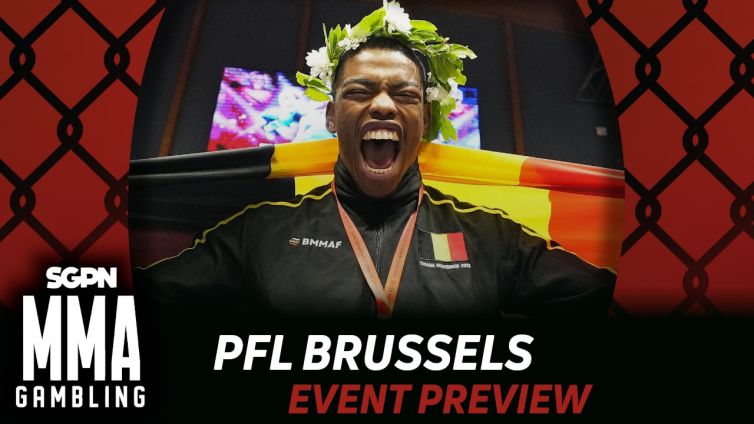 PFL Brussels Betting Guide (Hit Him in the Head Really Hard) | MMA Gambling Podcast (Ep.1089)