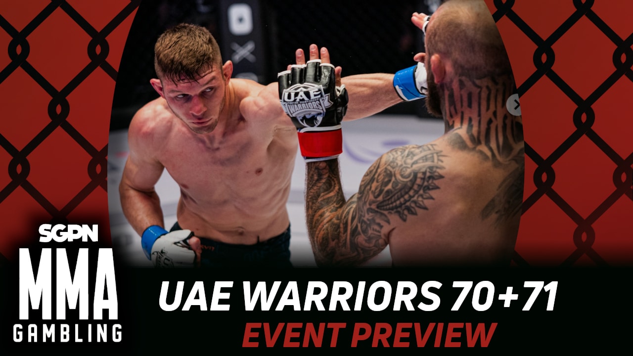 UAE Warriors 70 & 71 Betting Guide (Two Ov's Cancel Each Other Out) | MMA Gambling Podcast (Ep.1078)