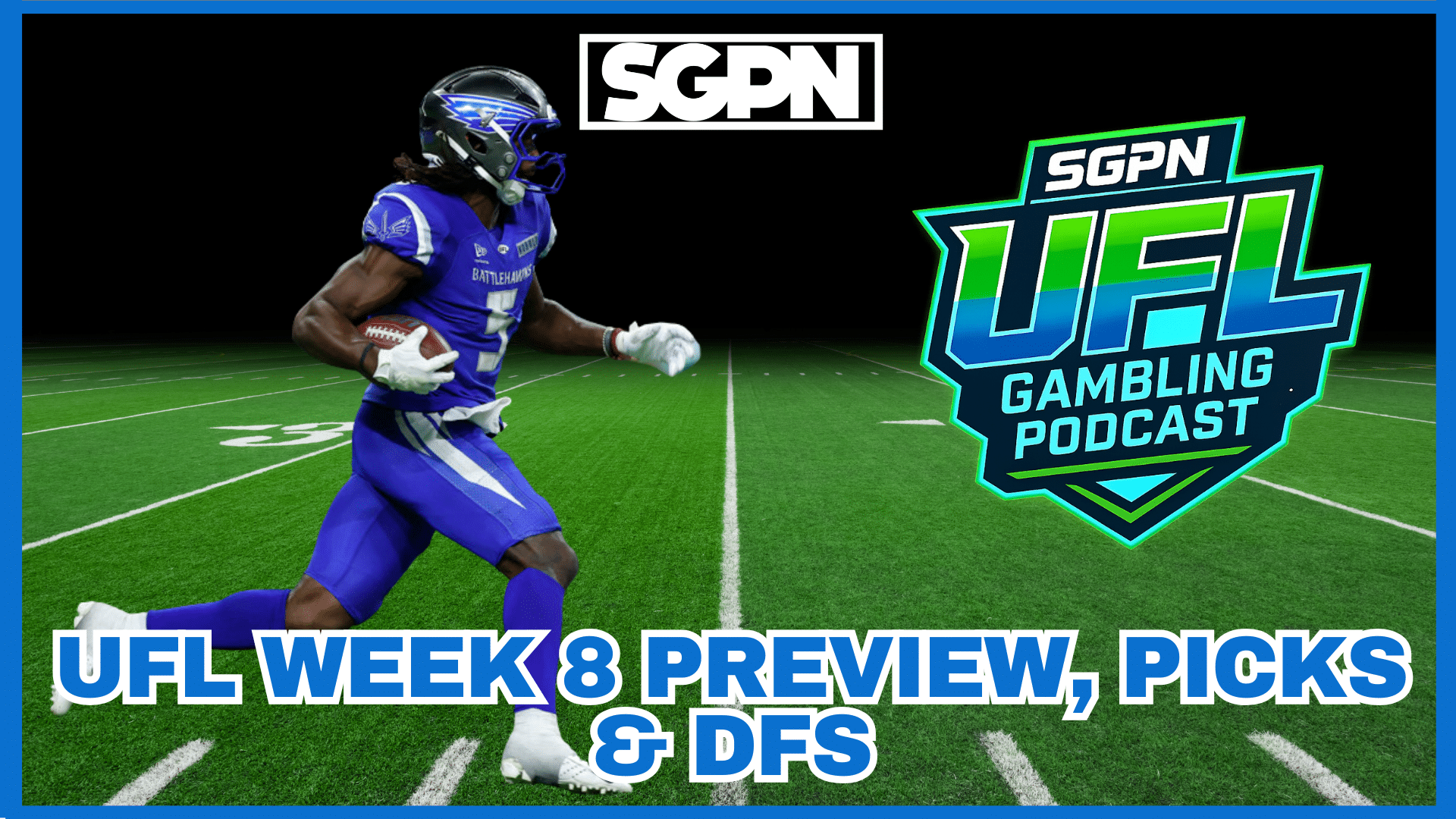 UFL Week 8 Preview, Picks, and DFS | UFL Gambling Podcast (Ep. 65)