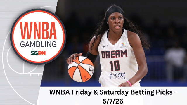 WNBA Friday + Saturday Betting Picks – 5/7/26 | WNBA Gambling Podcast (Ep. 228)