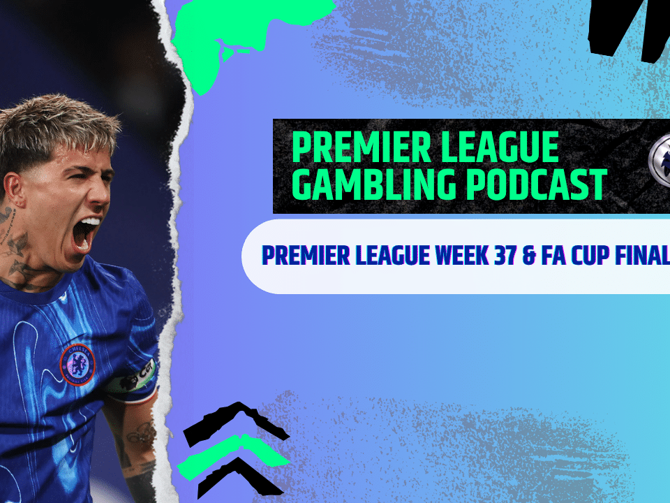 Premier League Matchday 37 Picks | Premier League Gambling Podcast (Ep. 374)