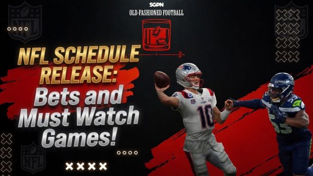 2026 NFL Schedule Release: Bet These Games Now | Old-Fashioned Football (Ep. 229)