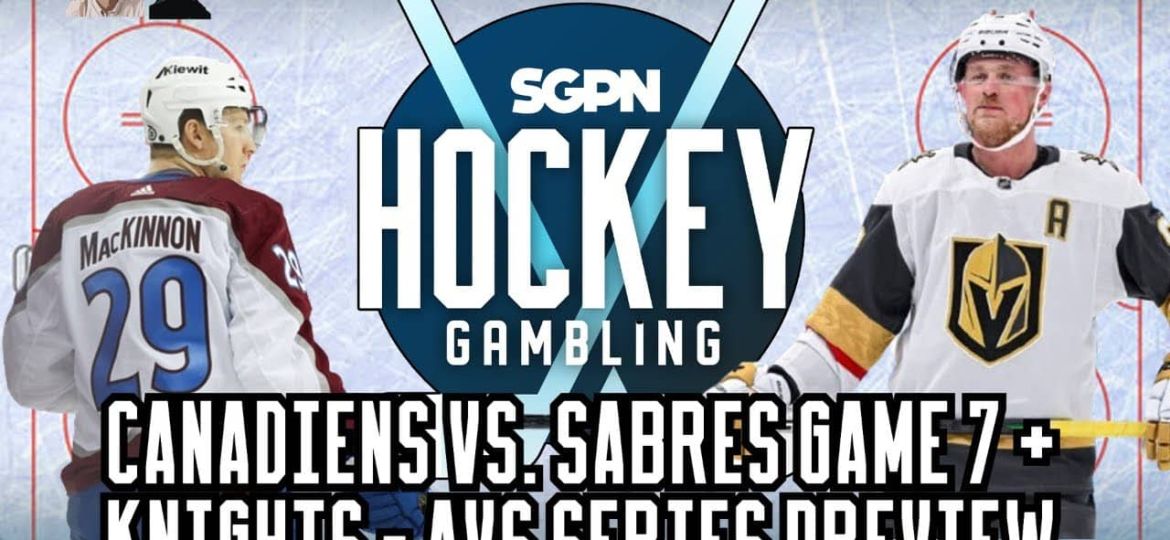 NHL Playoffs Picks: Canadiens-Sabres Game 7 + Western Conference Final | Hockey Gambling Podcast (Ep. 617)