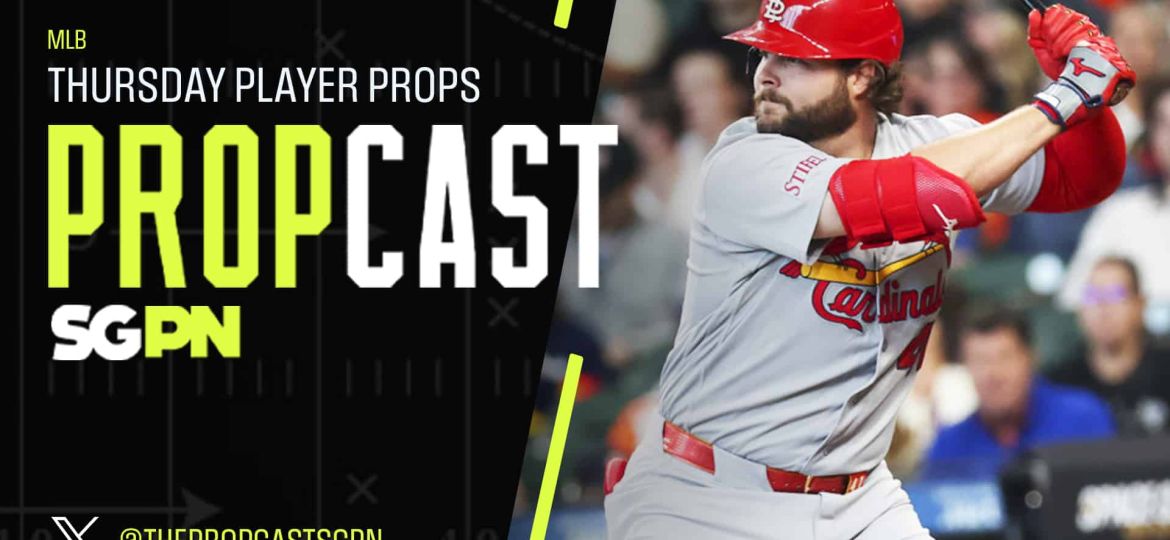 MLB Thursday Player Props 5/21/26 – Bets, Player Props and Predictions | The Propcast (Ep. 471)