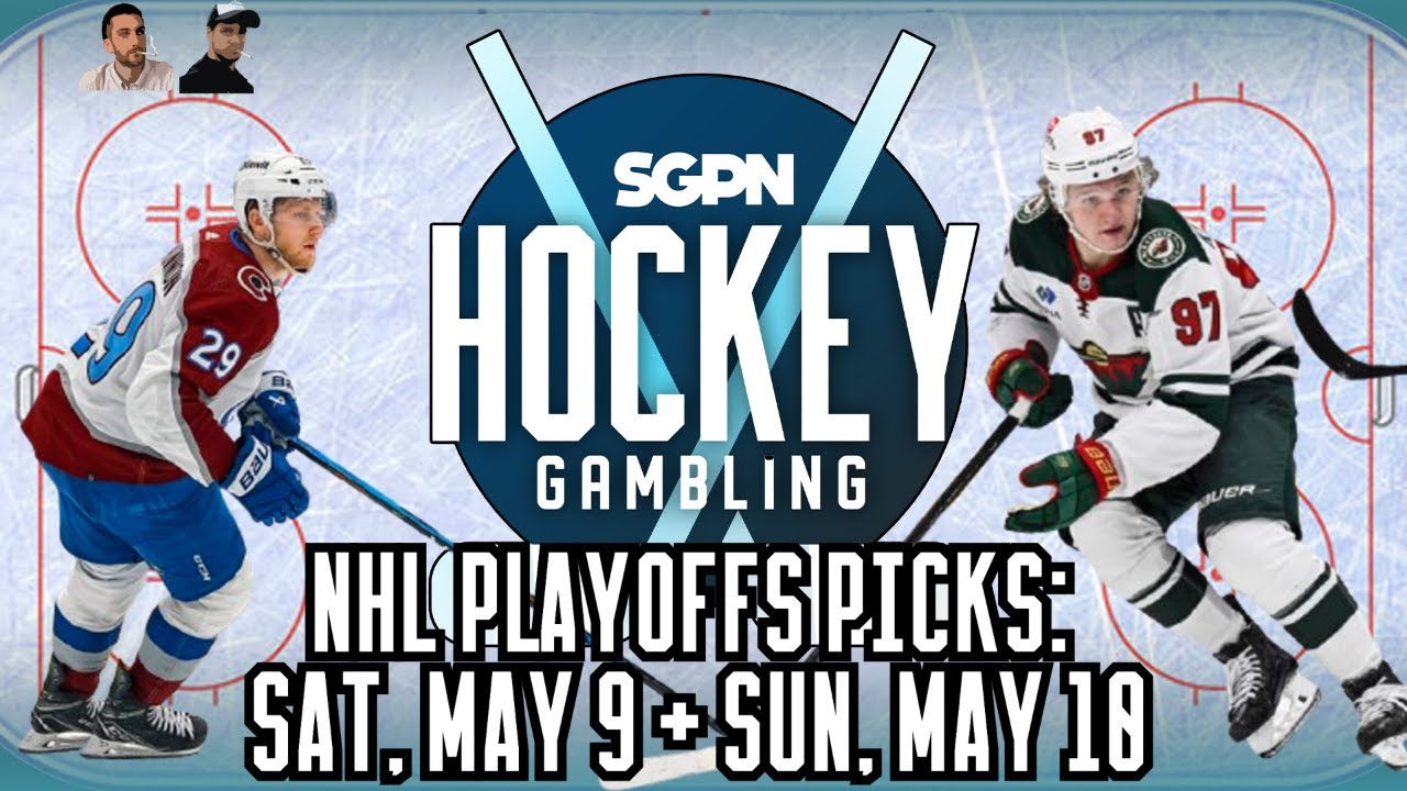 NHL Playoffs Picks: Saturday, May 9 + Sunday, May 10 | Hockey Gambling Podcast (Ep. 614)