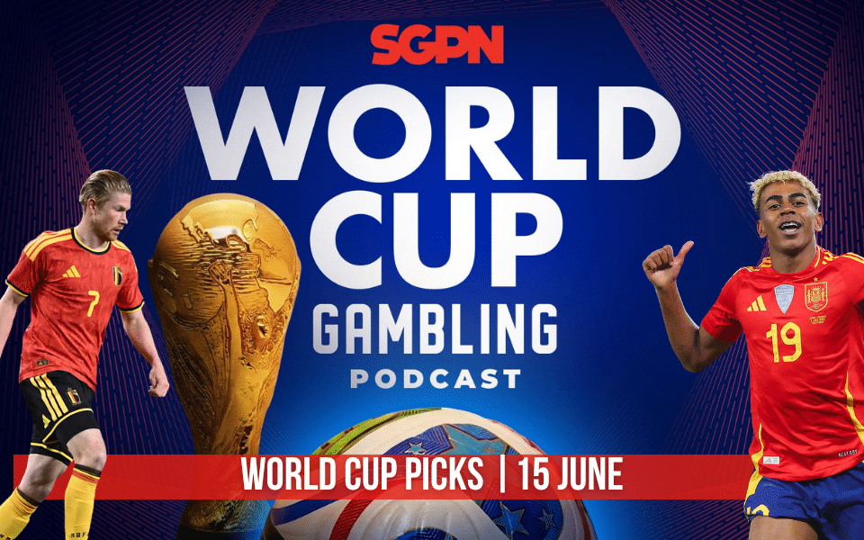 World Cup Picks June 15 | World Cup Gambling Podcast (Ep. 396)