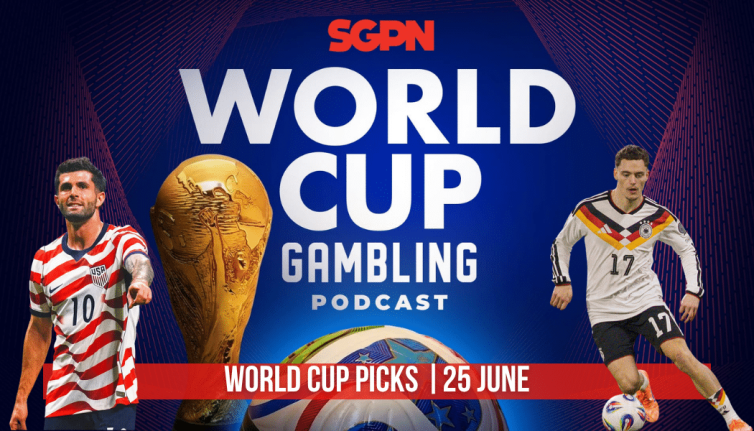 World Cup Picks June 25 | World Cup Gambling Podcast (Ep. 406)