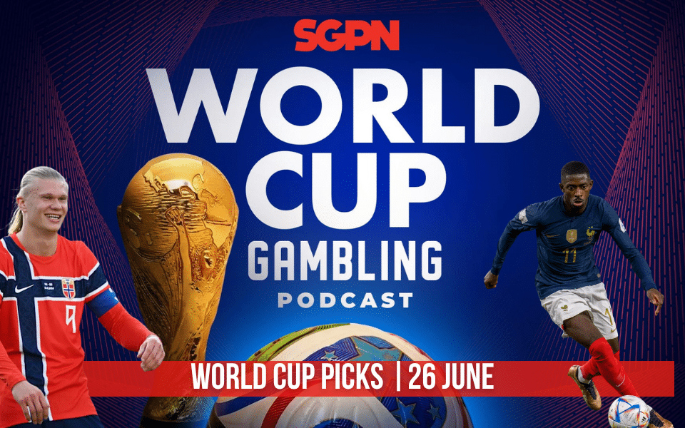 World Cup Picks June 26 | World Cup Gambling Podcast (Ep. 407)