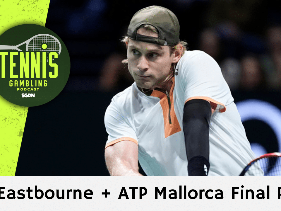 ATP Eastbourne + ATP Mallorca Final Picks – 6/26/26 | Tennis Gambling Podcast (Ep. 665)