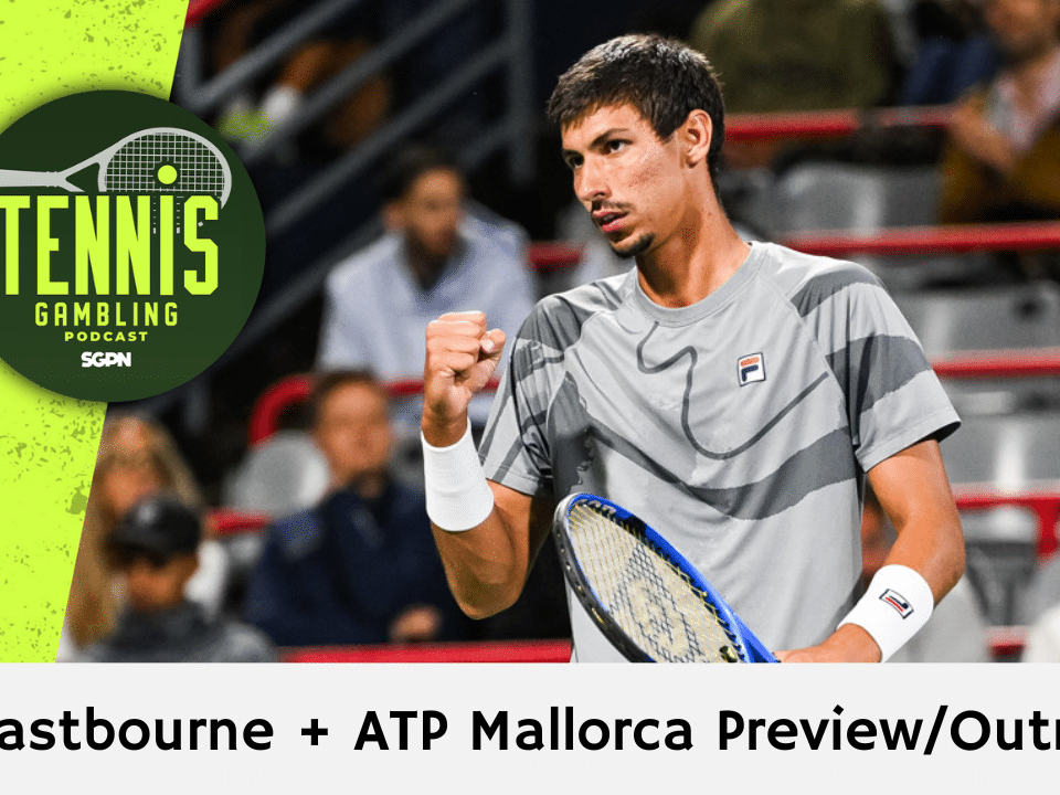 ATP Eastbourne + ATP Mallorca Preview/Outrights – 6/21/26 | Tennis Gambling Podcast (Ep. 662)