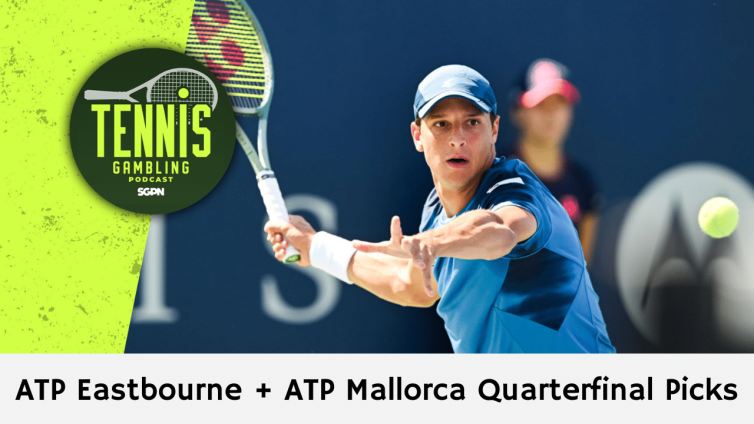ATP Eastbourne + ATP Mallorca Quarterfinal Picks – 6/24/26 | Tennis Gambling Podcast (Ep. 663)