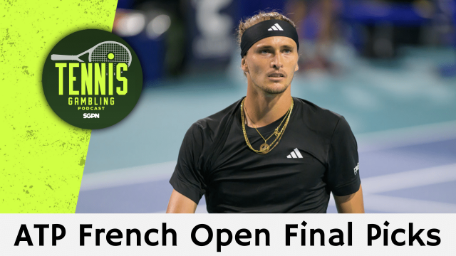 ATP French Open Final Picks – 6/5/26 | Tennis Gambling Podcast (Ep. 653)