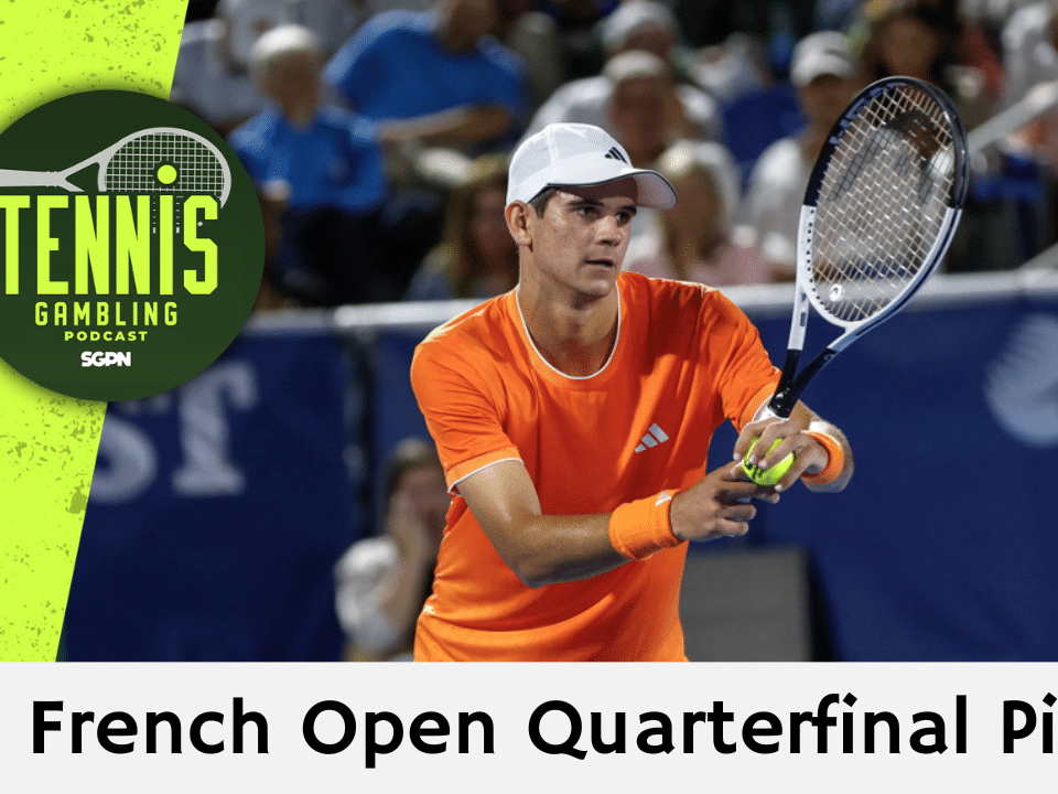 ATP French Open Quarterfinal Picks – 6/1/26 | Tennis Gambling Podcast (Ep. 649)