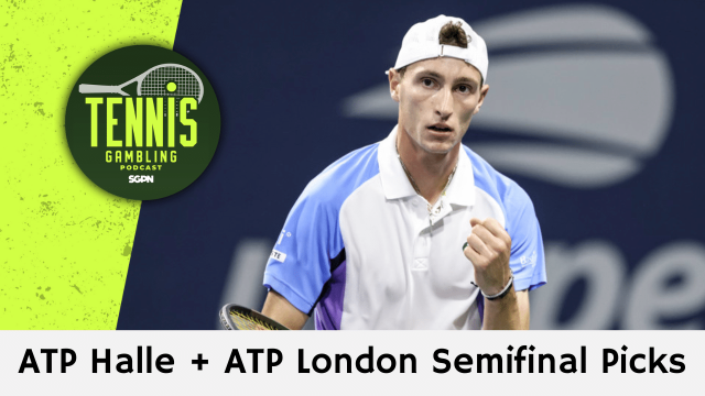 ATP Halle + ATP London Semifinal Picks – 6/19/26 | Tennis Gambling Podcast (Ep. 660)