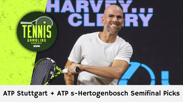ATP Stuttgart + ATP ‘s-Hertogenbosch Semifinal Picks – 6/12/26 | Tennis Gambling Podcast (Ep. 656)