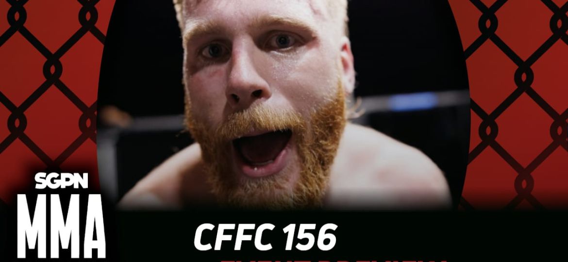 CFFC 156 Betting Guide (Gooch on the Brain) | MMA Gambling Podcast (Ep.1115)
