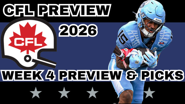 CFL Week 4 Preview, Picks, and DFS | CFL Gambling Podcast (Ep. 117)