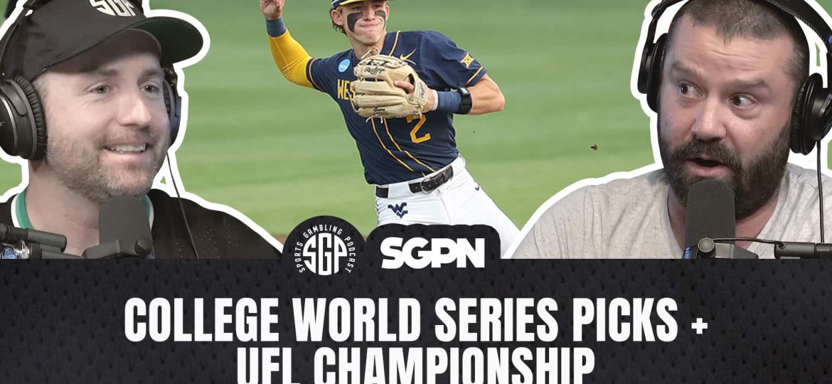 College World Series Picks + UFL Championship