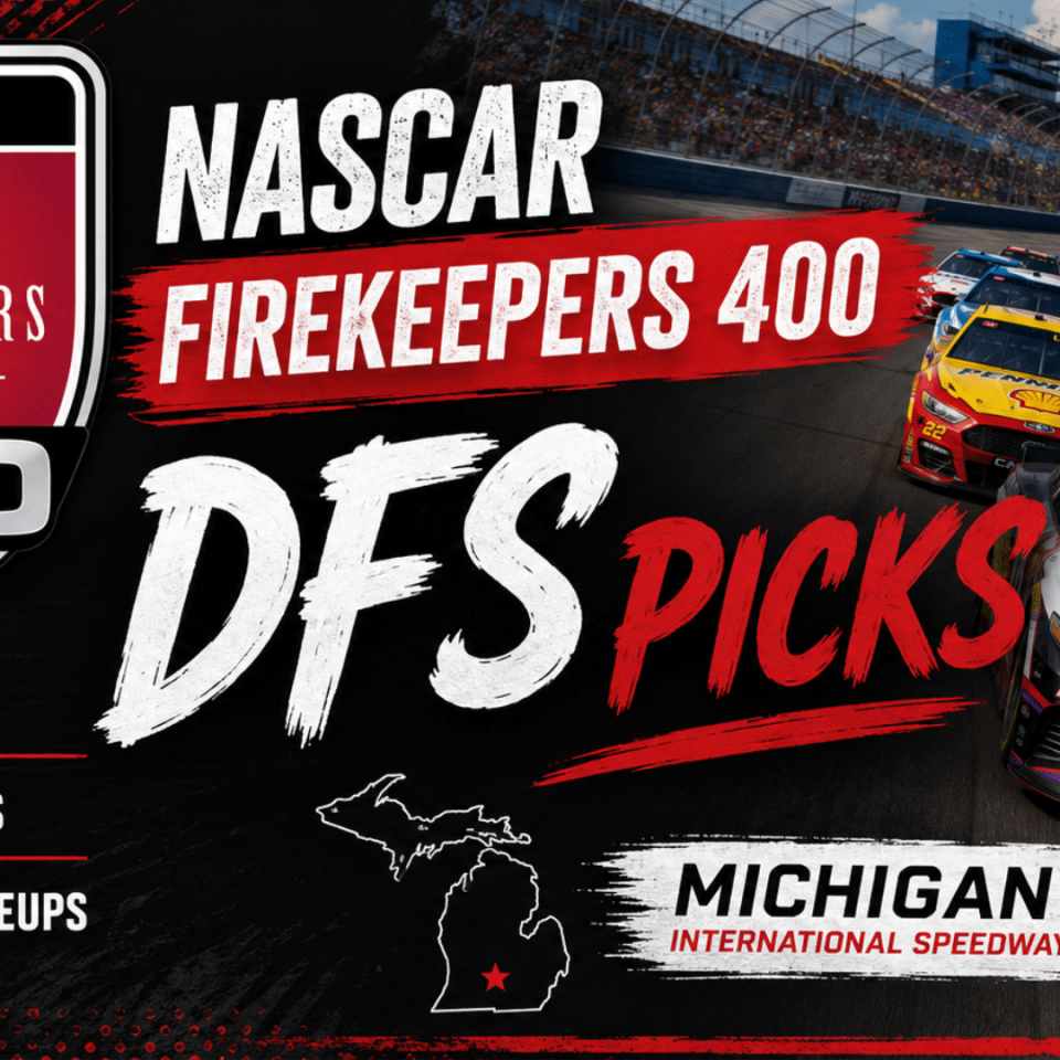 FireKeepers Casino 400 DFS Picks 2026 I NASCAR Gambling Podcast (Ep. 809)