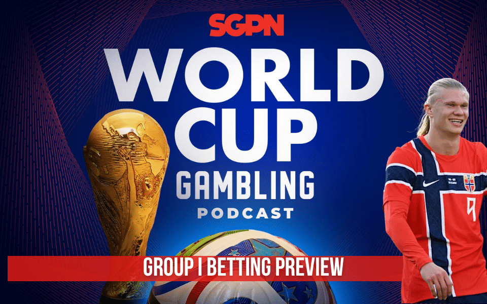 World Cup 2026 Group I Analysis and Picks | World Cup Gambling Podcast (Ep. 386)