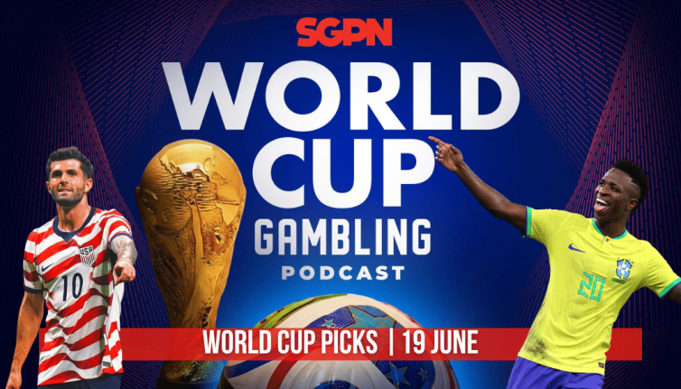 World Cup Picks June 19 | World Cup Gambling Podcast (Ep. 400)