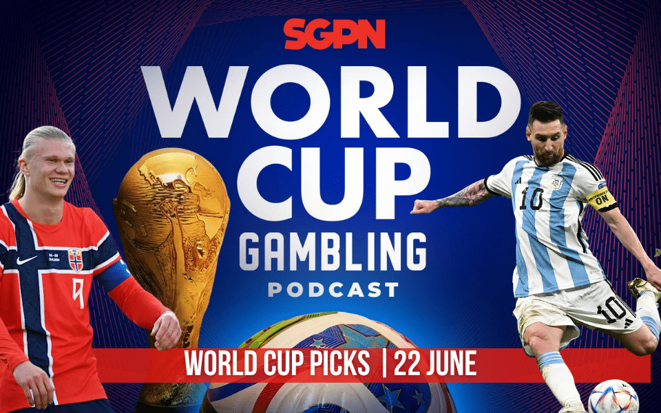 World Cup Picks June 22 | World Cup Gambling Podcast (Ep. 403)