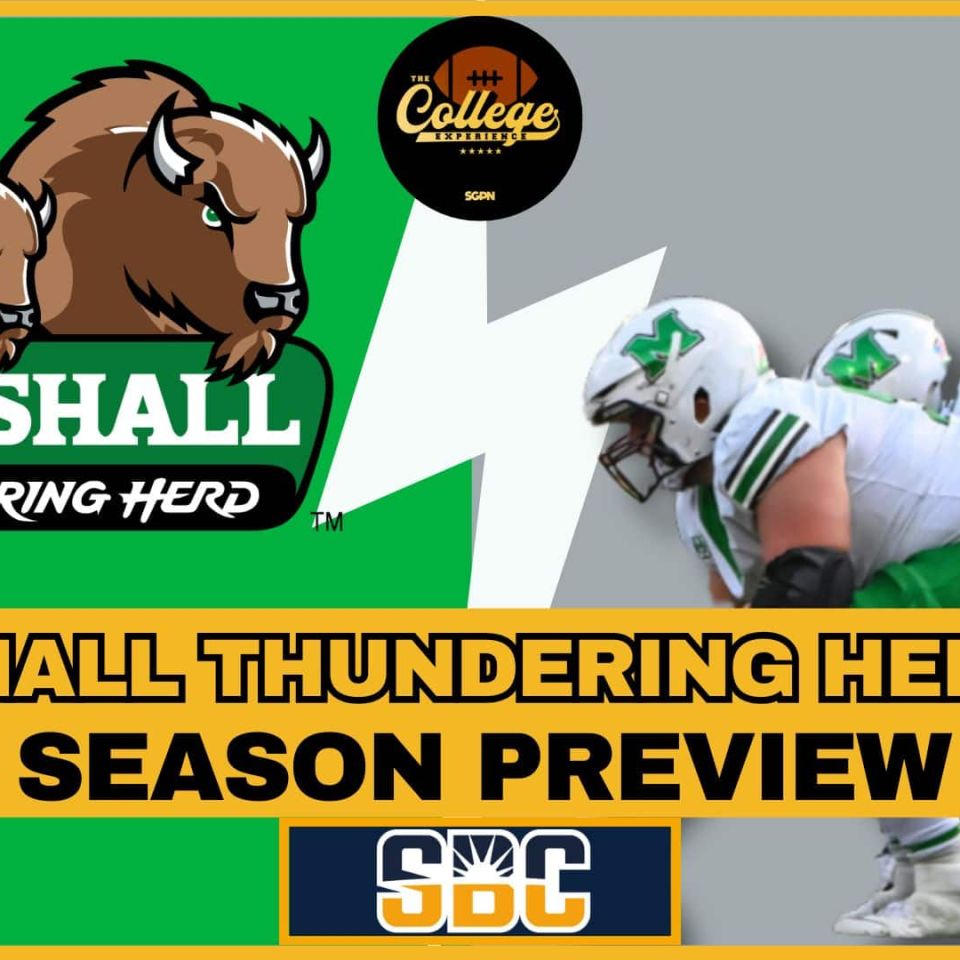 Marshall Thundering Herd 2026 Team Preview | The College Football Experience (Ep. 3024)