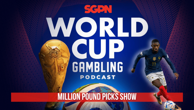 World Cup 2026 Million Pound Show | World Cup Gambling Podcast (Ep. 392)