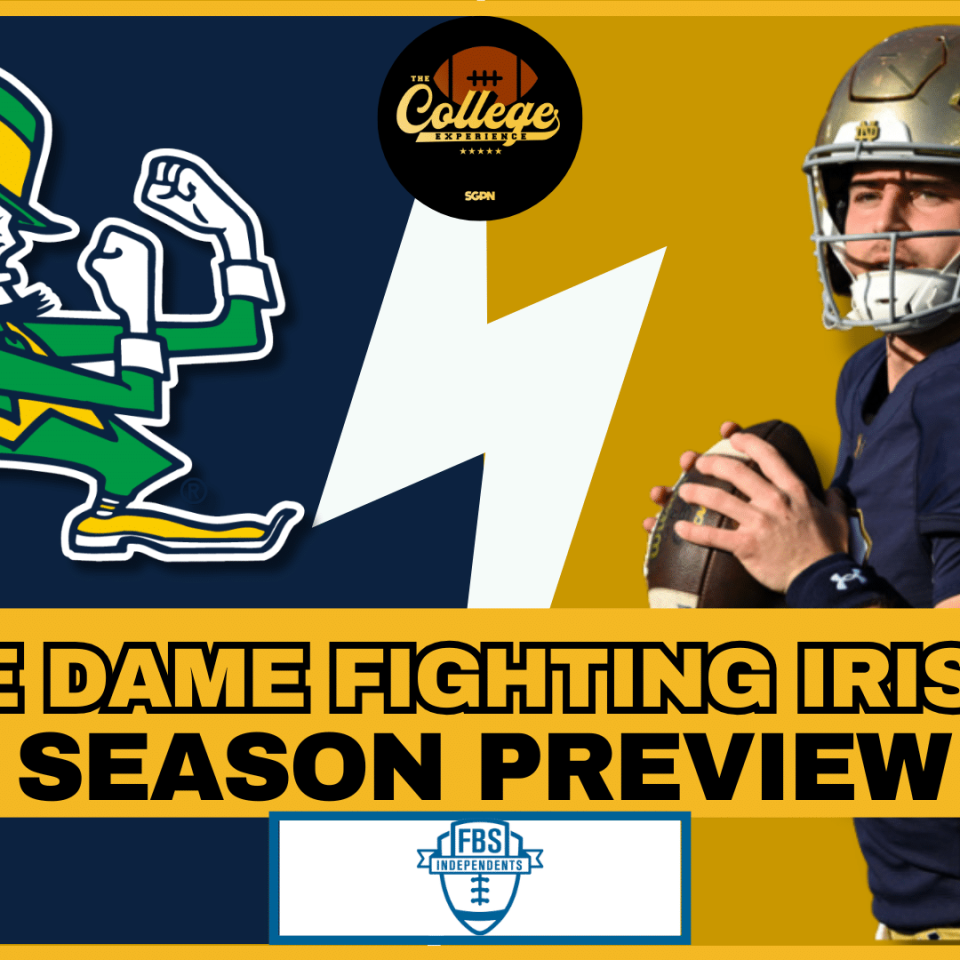 Notre Dame Fighting Irish 2026 Team Preview | The College Football Experience (Ep. 3028)