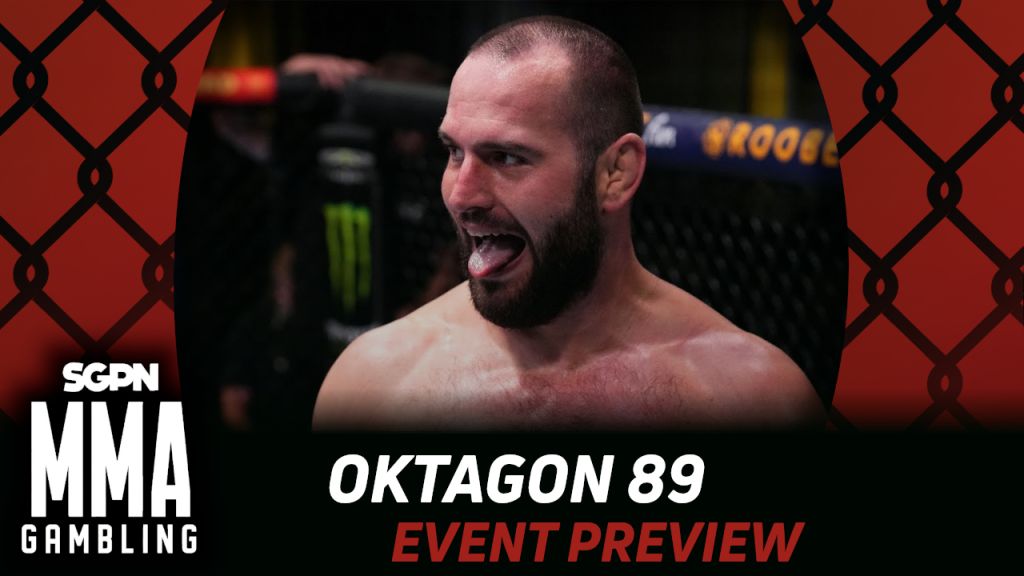 OKTAGON 89 Betting Guide (Big Warm Glass of Water) | MMA Gambling Podcast (Ep.1099)