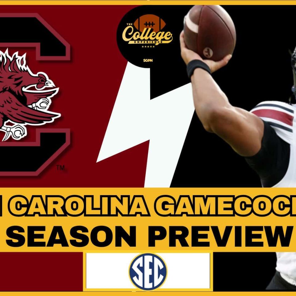 South Carolina Gamecocks 2026 Team Preview | The College Football Experience (Ep. 3025)