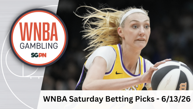 WNBA Saturday Betting Picks – 6/13/26 | WNBA Gambling Podcast (Ep. 238)