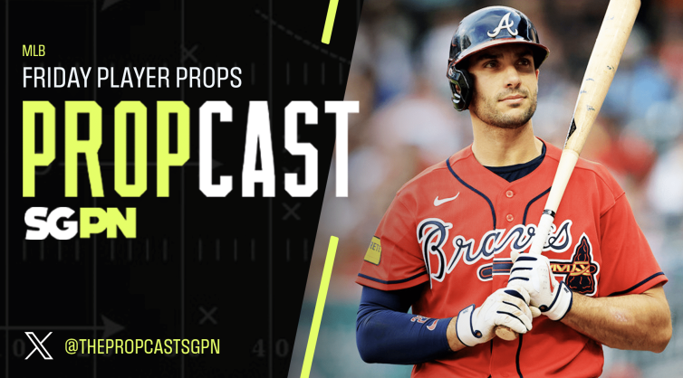 MLB Friday Player Props 6/19/26 – Bets, Player Props and Predictions | The Propcast (Ep. 489)
