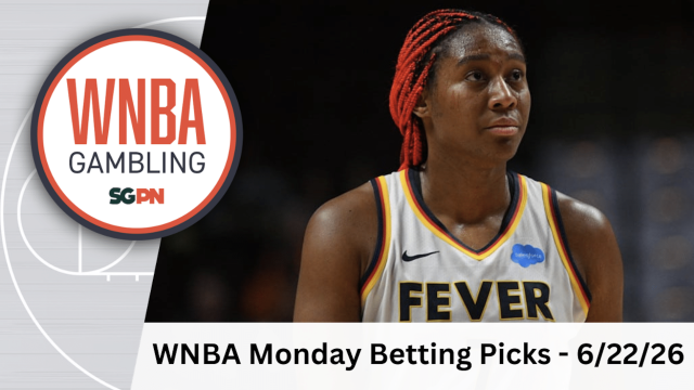 WNBA Monday Betting Picks – 6/22/26 | WNBA Gambling Podcast (Ep. 240)