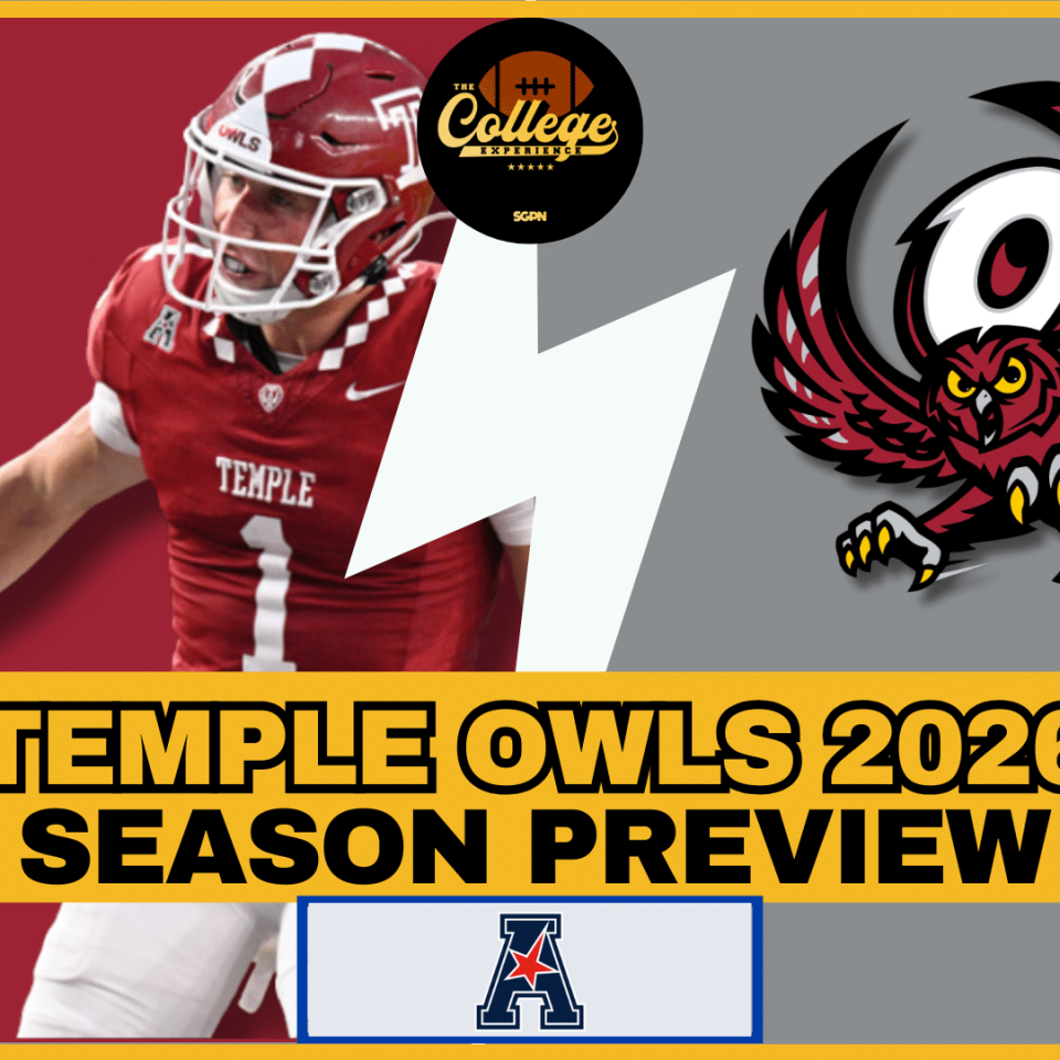 Temple Owls 2026 Team Preview | The College Football Experience (Ep. 3027)