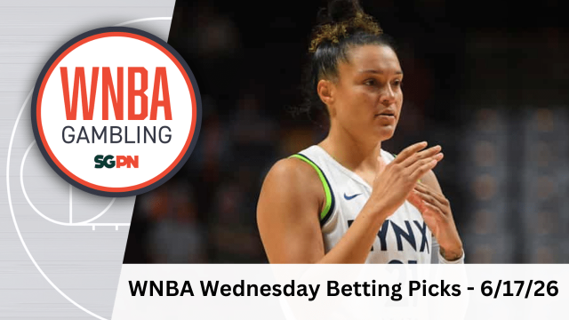 WNBA Wednesday Betting Picks – 6/17/26 | WNBA Gambling Podcast (Ep. 239)