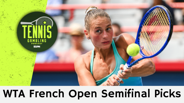WTA French Open Semifinal Picks – 6/3/26 | Tennis Gambling Podcast (Ep. 650)