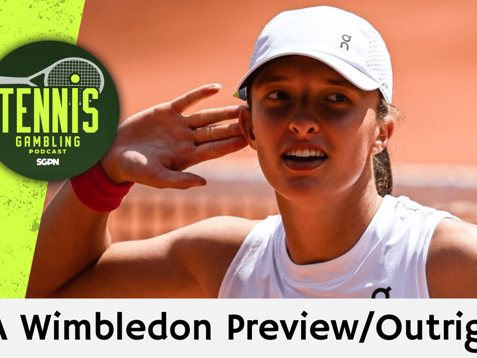 WTA Wimbledon Preview/Outrights – 6/28/26 | Tennis Gambling Podcast (Ep. 667)