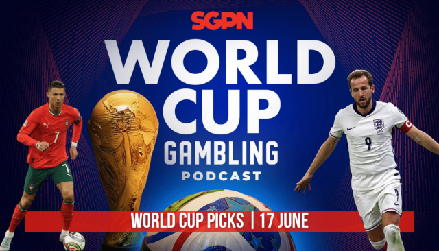 World Cup Picks June 17 | World Cup Gambling Podcast (Ep. 398)