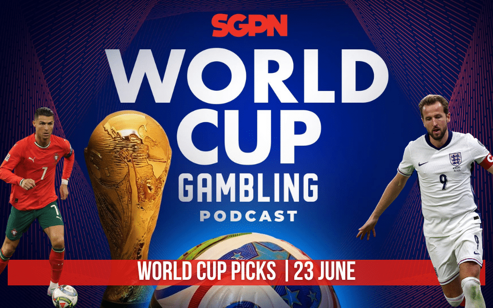 World Cup Picks June 23 | World Cup Gambling Podcast (Ep. 404)