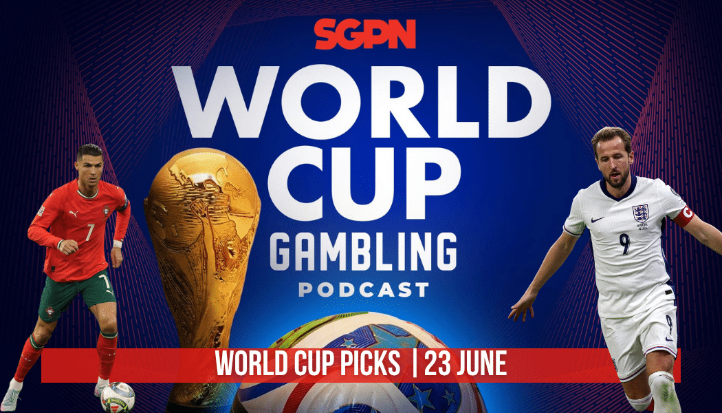 World Cup Picks June 23 | World Cup Gambling Podcast (Ep. 404) 