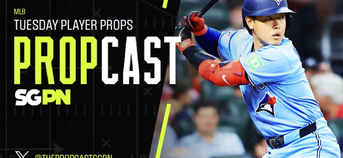 MLB Tuesday Player Props 6/9/26 – Bets, Player Props and Predictions | The Propcast (Ep. 483)