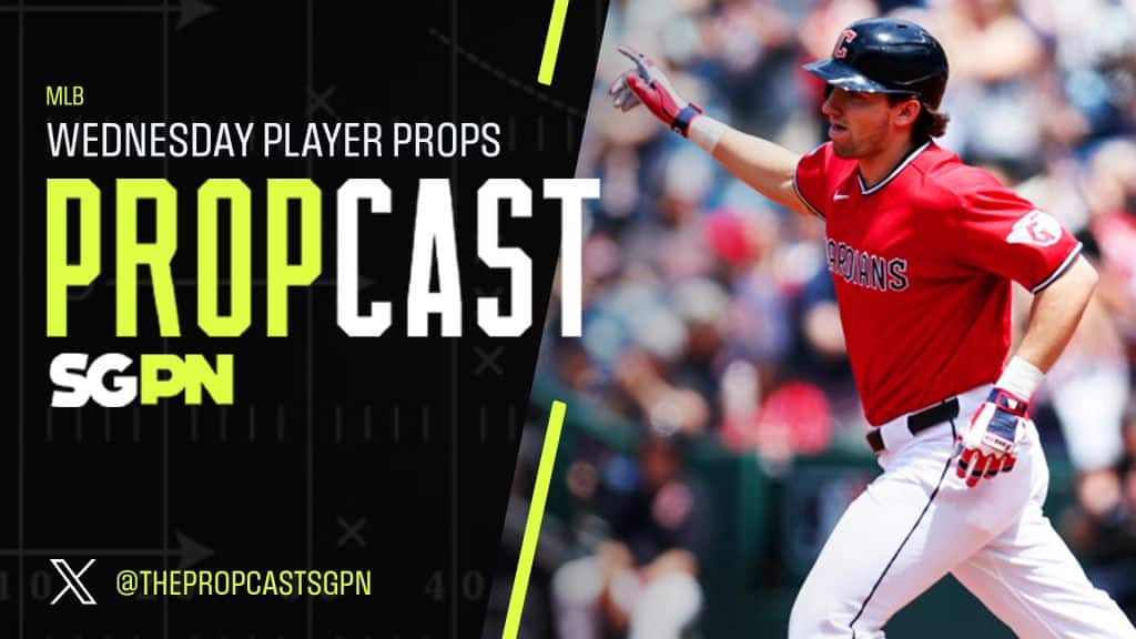 MLB Wednesday Player Props 6/3/26 – Bets, Player Props and Predictions | The Propcast (Ep. 480)