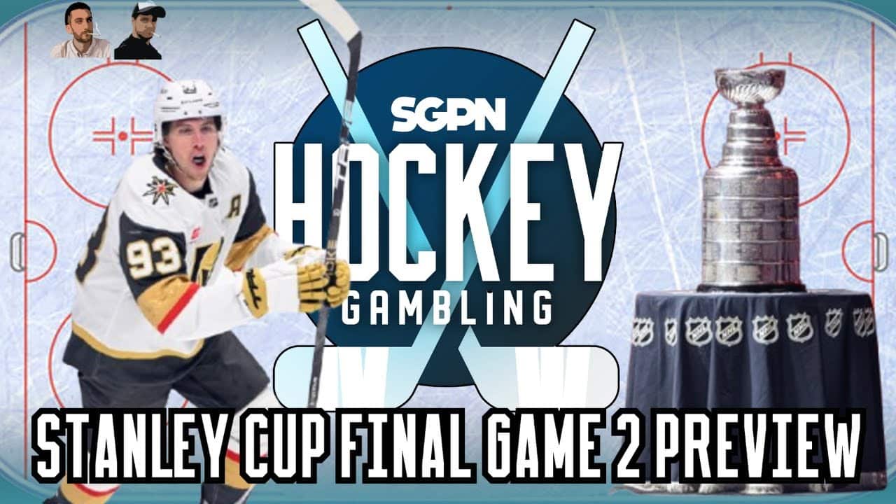 Stanley Cup Final Game 2 Picks: Golden Knights vs. Hurricanes | Hockey Gambling Podcast (Ep. 621)