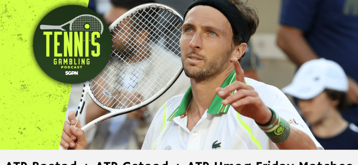 ATP Bastad + ATP Gstaad + ATP Umag Friday Picks – 6/24/26 | Tennis Gambling Podcast (Ep. 678)